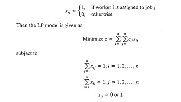 for assignment models hungarian method cannot be applied to solve