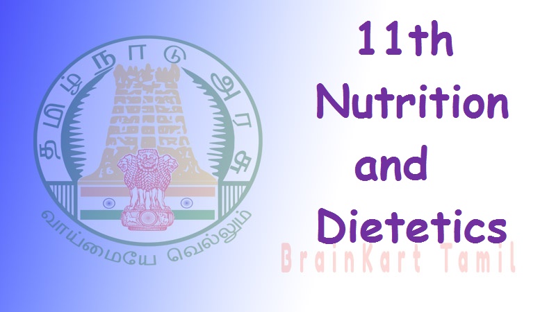 Nutrition and Dietetics 11th std