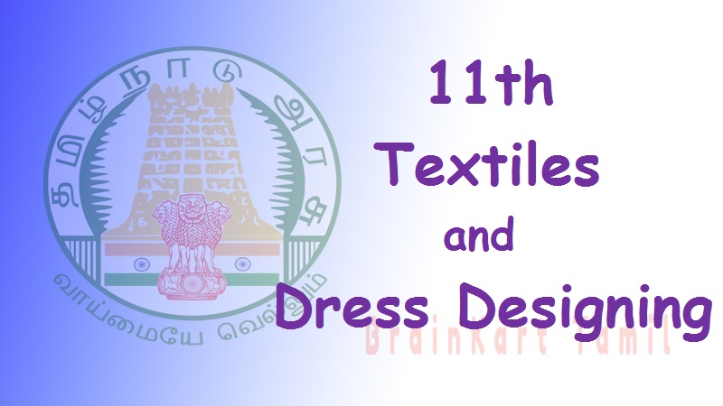 Textile and Dress Designing 11th std
